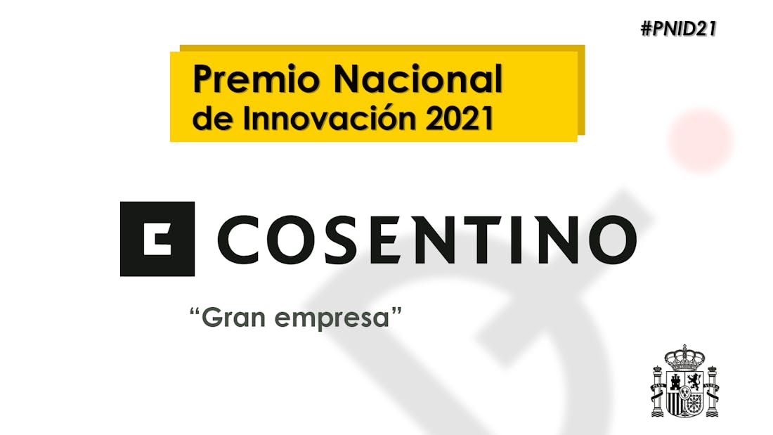 Cosentino, winner of the Spanish National Innovation Award 2021